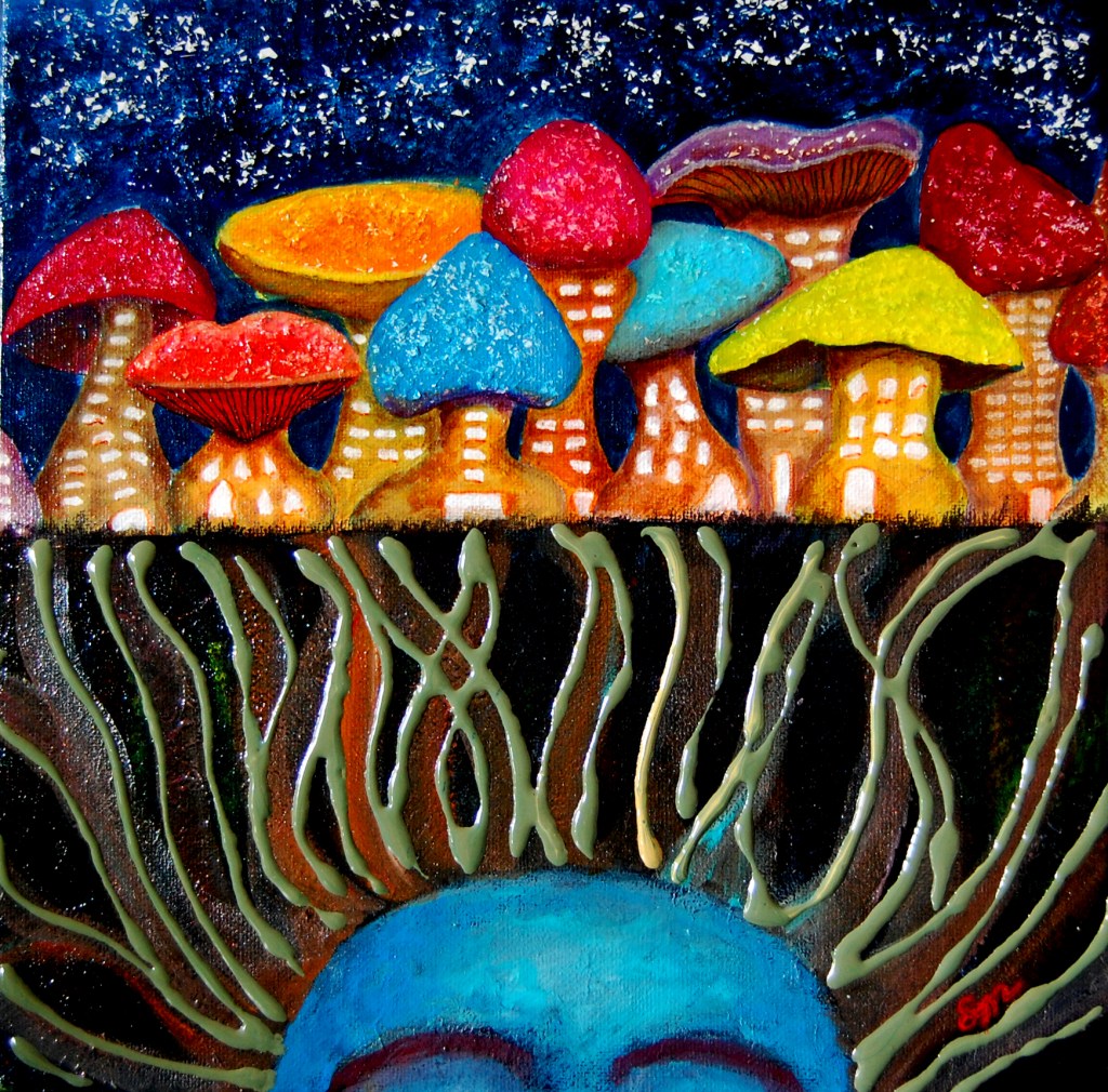 Shrooms on my Mind, acrylic on 25x25 canvas